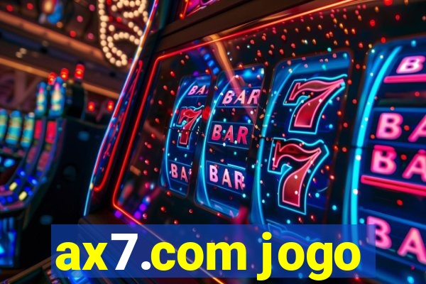 ax7.com jogo